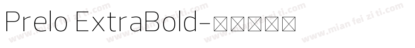 Prelo ExtraBold字体转换